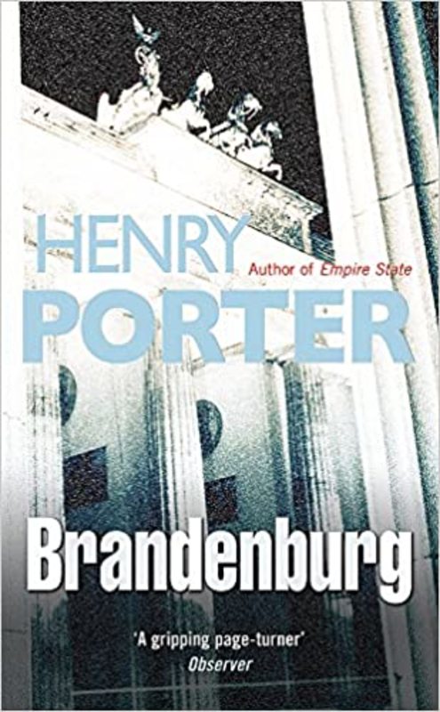 Book cover for "Brandenburg Gate" by Henry Porter
