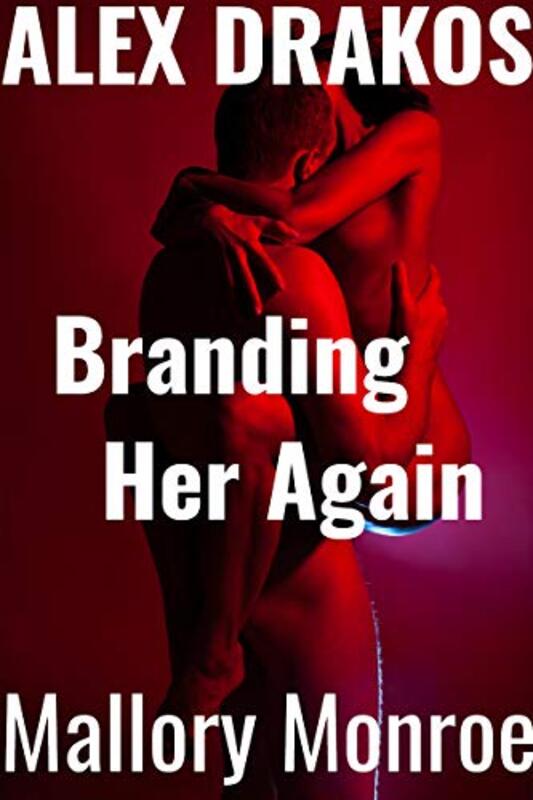 Book cover for "Branding Her Again" by Mallory Monroe