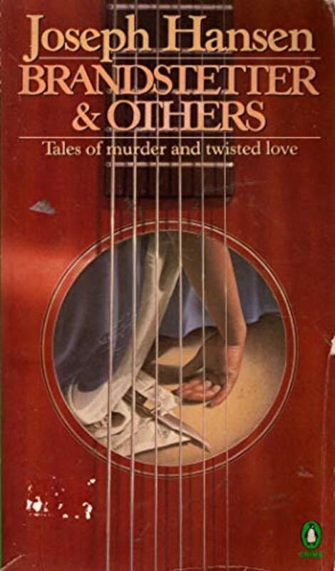 Book cover for "Brandstetter and Other Stories" by Joseph Hansen