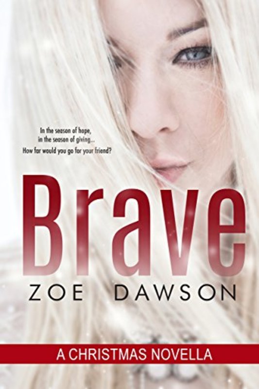 Book cover for "Brave" by Zoe Dawson