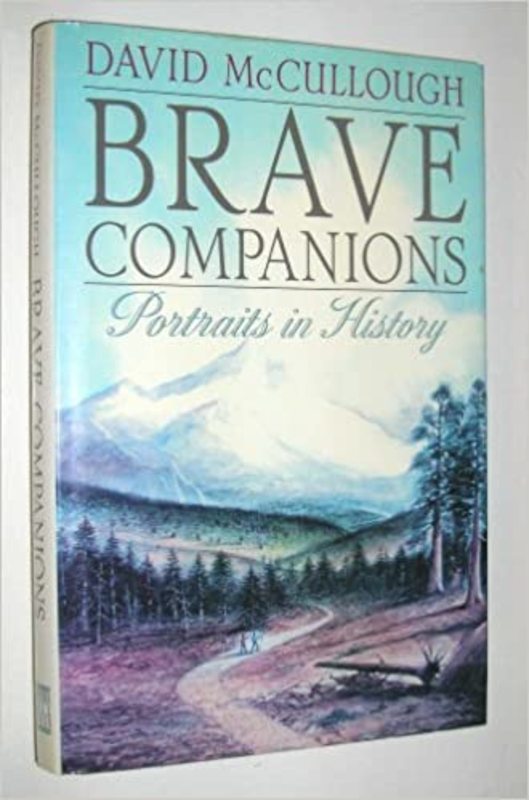 Book cover for "Brave Companions" by David McCullough