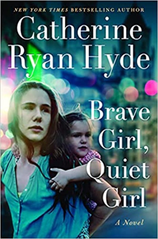 Book cover for "Brave Girl, Quiet Girl" by Catherine Ryan Hyde