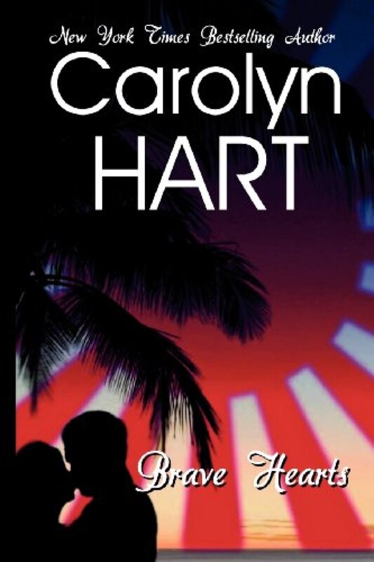 Book cover for "Brave Hearts" by Carolyn G Hart