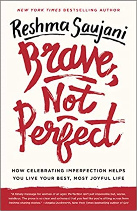 Book cover for "Brave, Not Perfect" by Reshma Saujani