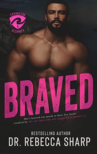 Book cover for "Braved" by Dr Rebecca Sharp