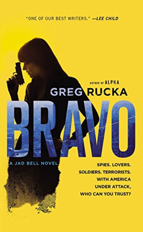 Book cover for "Bravo" by Greg Rucka