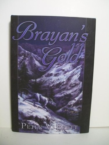 Book cover for "Brayan's Gold" by Peter V. Brett