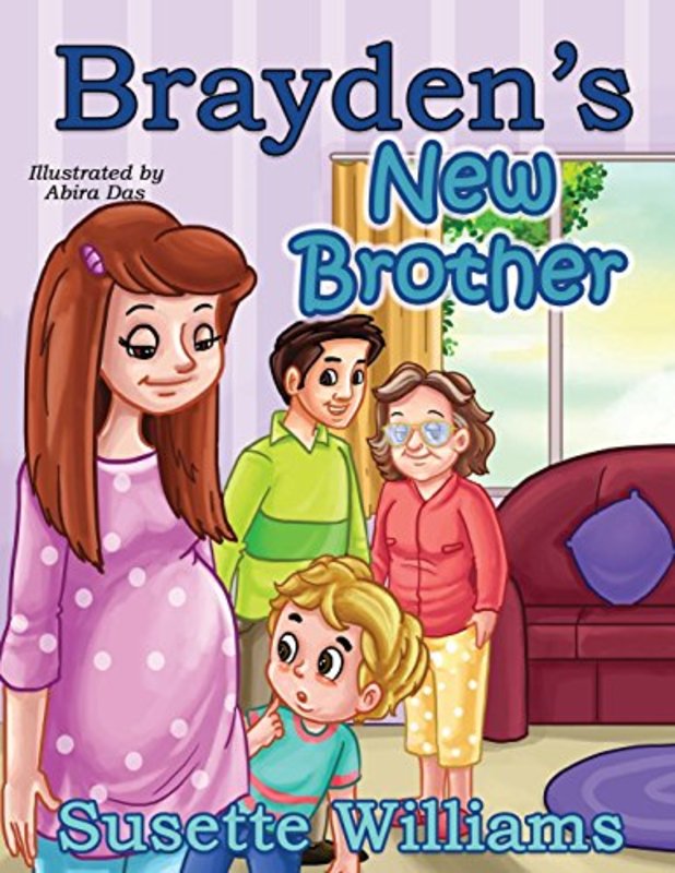 Book cover for "Brayden's New Brother" by Susette Williams