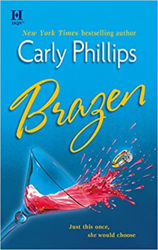 Book cover for "Brazen" by Carly Phillips