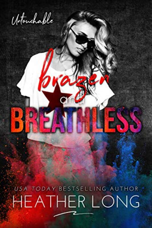 Book cover for "Brazen and Breathless" by Heather Long