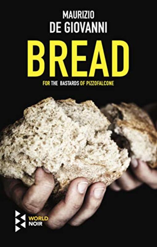 Book cover for "Bread" by Maurizio de Giovanni
