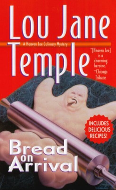 Book cover for "Bread on Arrival" by Lou Jane Temple