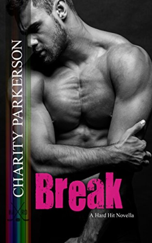 Book cover for "Break" by Charity Parkerson
