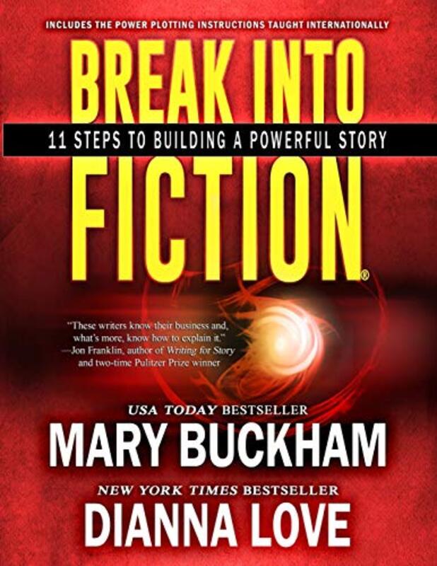 Book cover for "Break Into Fiction®" by Dianna Love