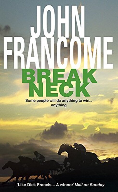 Book cover for "Break Neck" by John Francome