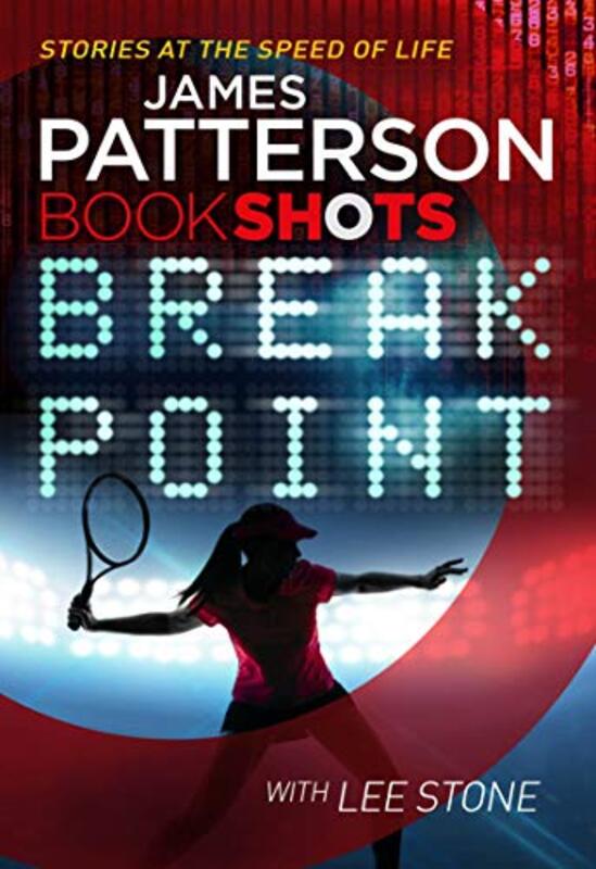 Book cover for "Break Point" by James Patterson