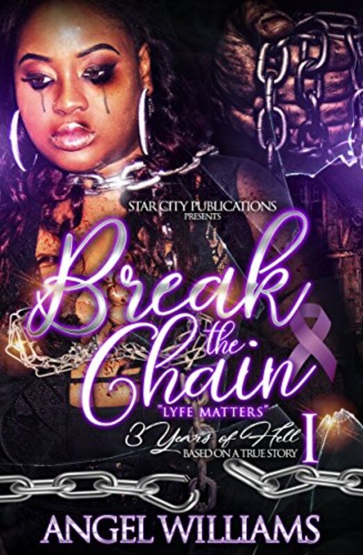 Book cover for "Break The Chain" by Angel Williams