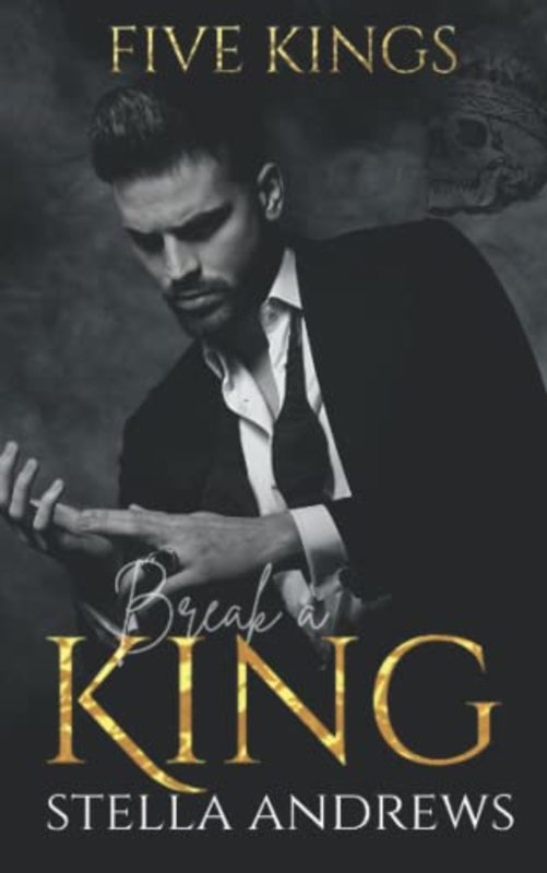 Book cover for "Break a King" by Stella Andrews