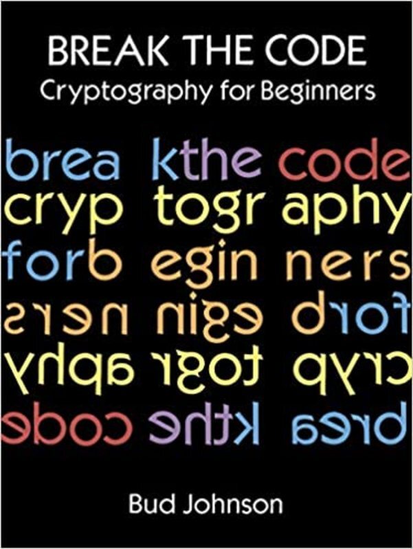 Book cover for "Break the Code" by Bud Johnson