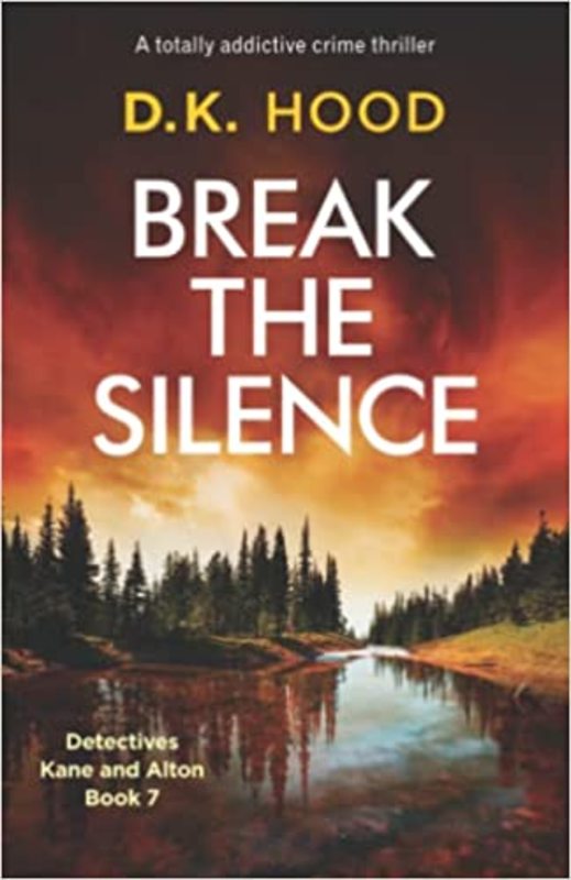 Book cover for "Break the Silence" by DK Hood