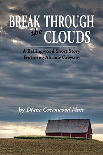 Book cover for "Break Through the Clouds" by Diane Greenwood Muir