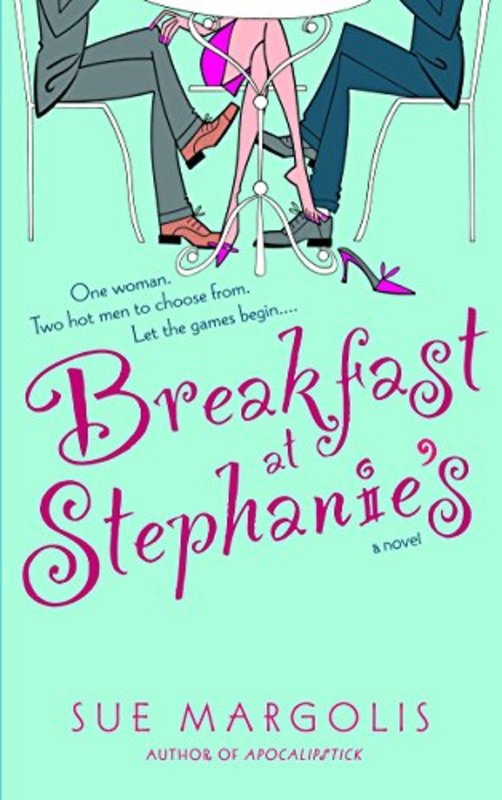 Book cover for "Breakfast at Stephanie's" by Sue Margolis