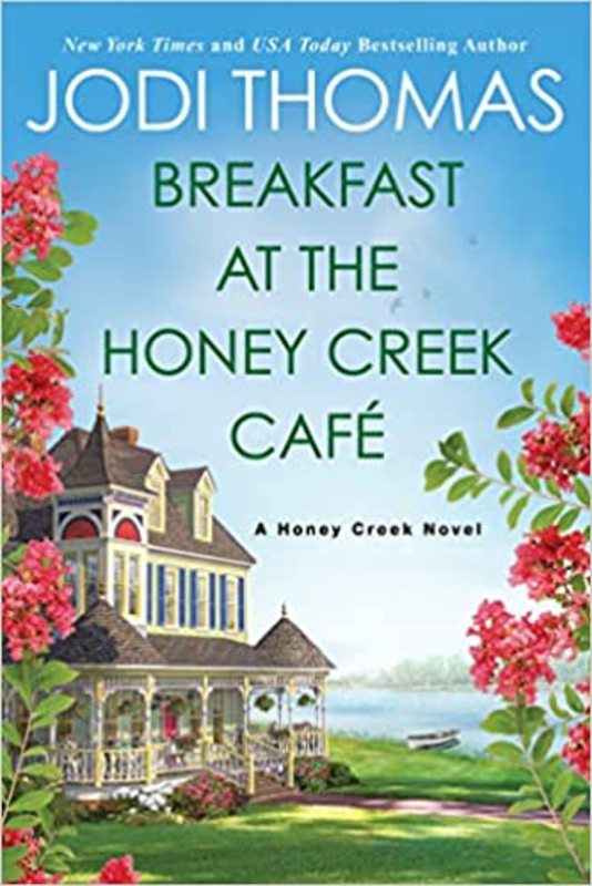 Book cover for "Breakfast at the Honey Creek Café" by Jodi Thomas
