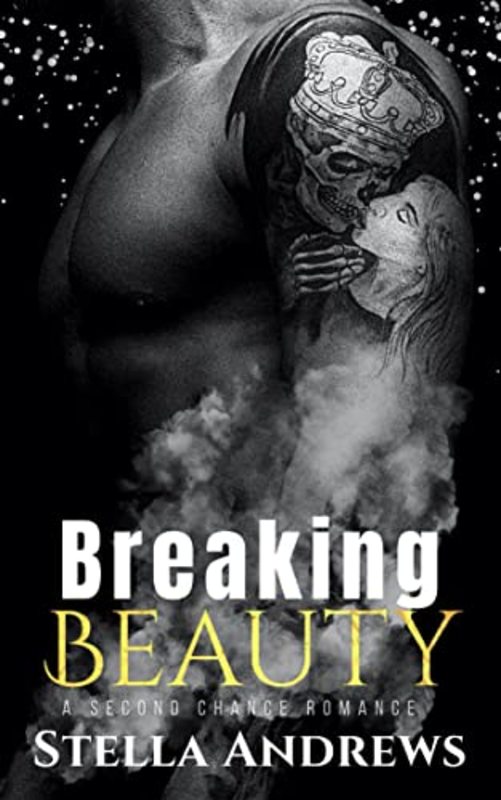 Book cover for "Breaking Beauty" by Stella Andrews