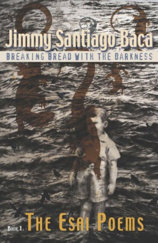 Book cover for "Breaking Bread With the Darkness" by Jimmy Santiago Baca