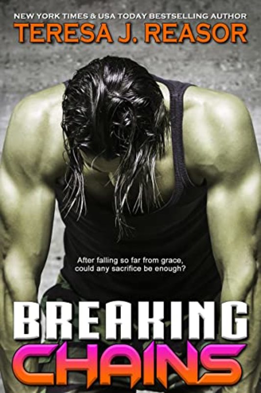 Book cover for "Breaking Chains" by Teresa J Reasor