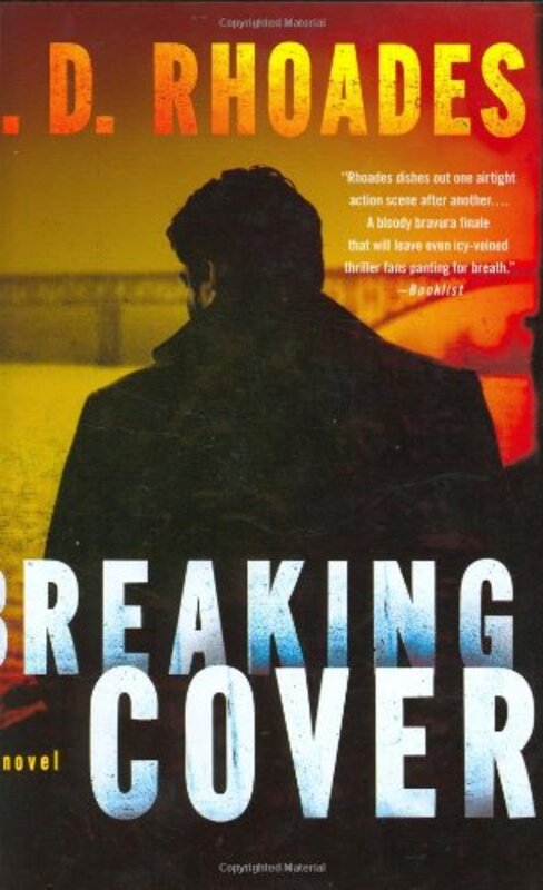 Book cover for "Breaking Cover" by JD Rhoades