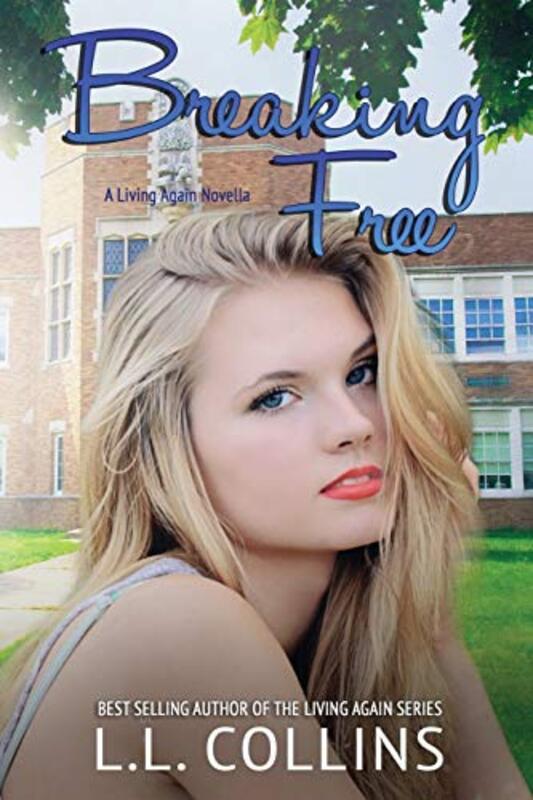 Book cover for "Breaking Free" by LL Collins