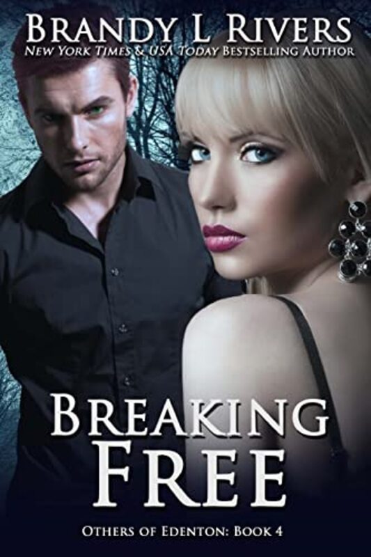 Book cover for "Breaking Free" by Brandy L Rivers