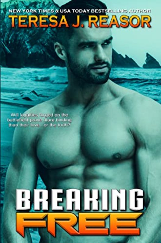 Book cover for "Breaking Free" by Teresa J Reasor