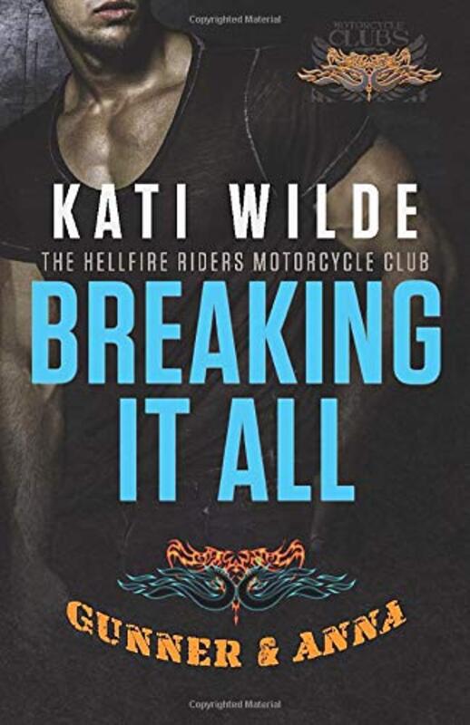 Book cover for "Breaking It All" by Kati Wilde