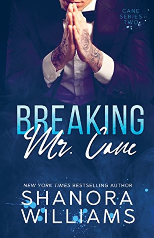 Book cover for "Breaking Mr. Cane" by Shanora Williams
