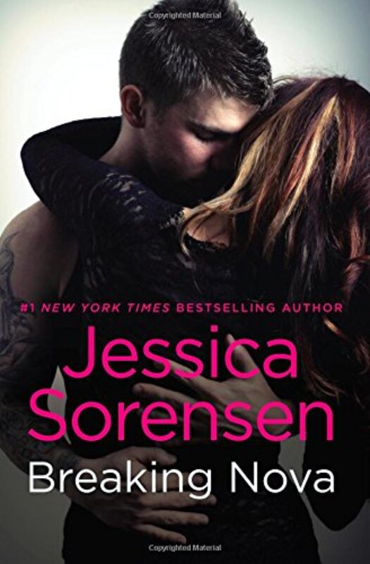 Book cover for "Breaking Nova" by Jessica Sorensen