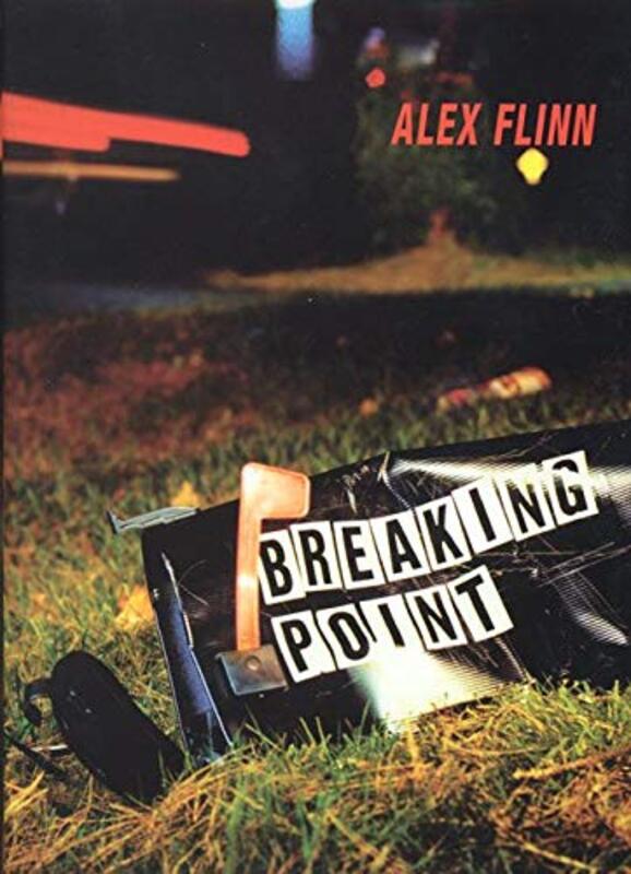 Book cover for "Breaking Point" by Alex Flinn