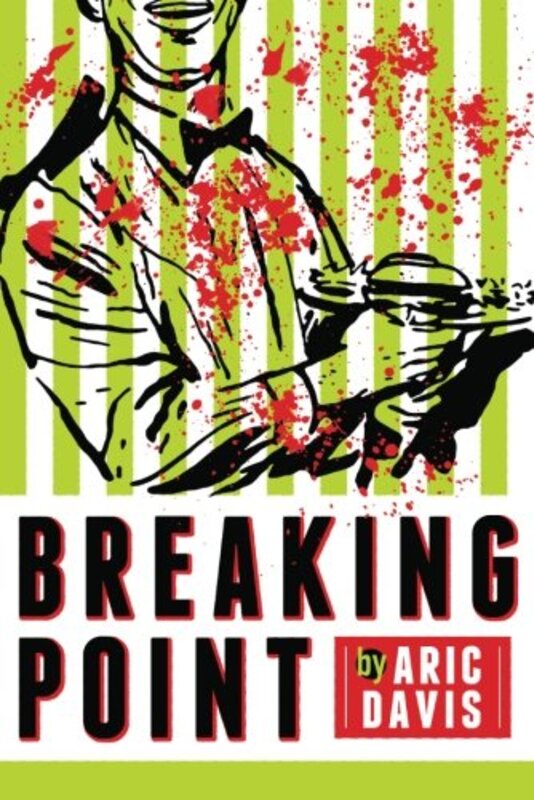 Book cover for "Breaking Point" by Aric Davis