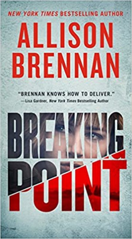 Book cover for "Breaking Point" by Allison Brennan