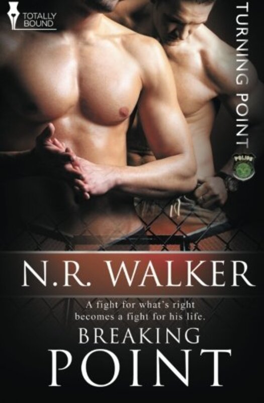 Book cover for "Breaking Point" by NR Walker