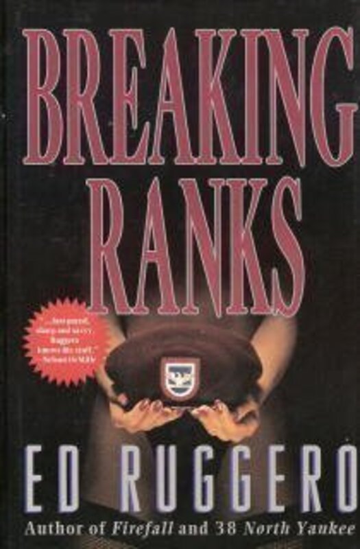 Book cover for "Breaking Ranks" by Ed Ruggero