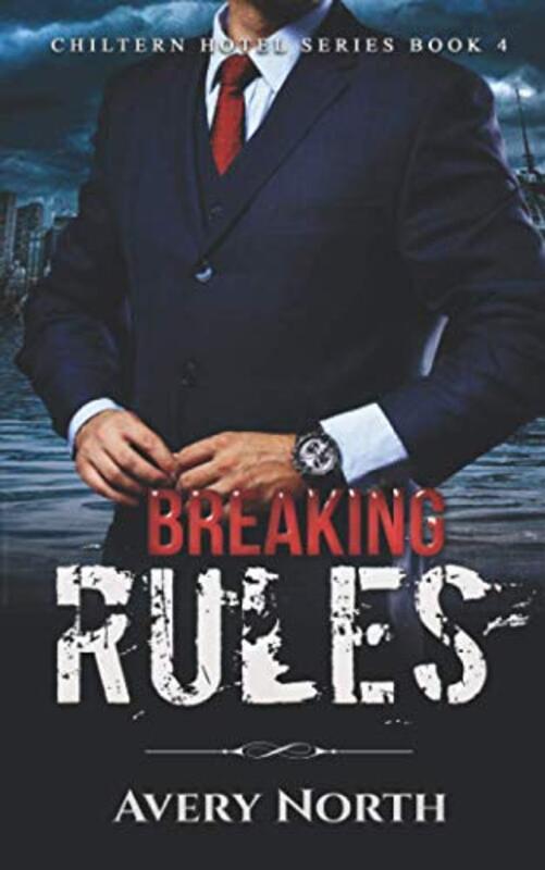 Book cover for "Breaking Rules" by Avery North