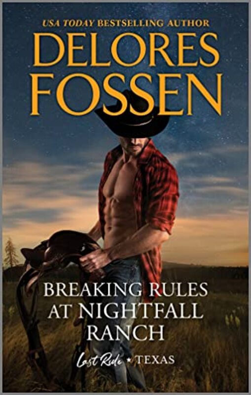 Book cover for "Breaking Rules at Nightfall Ranch" by Delores Fossen