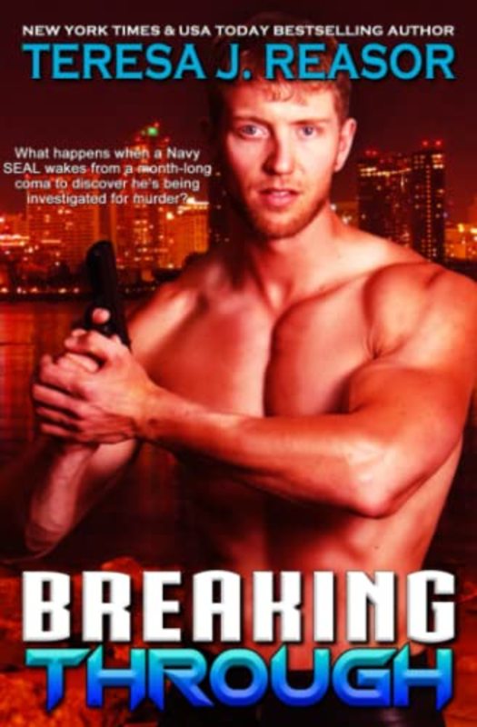Book cover for "Breaking Through" by Teresa J Reasor