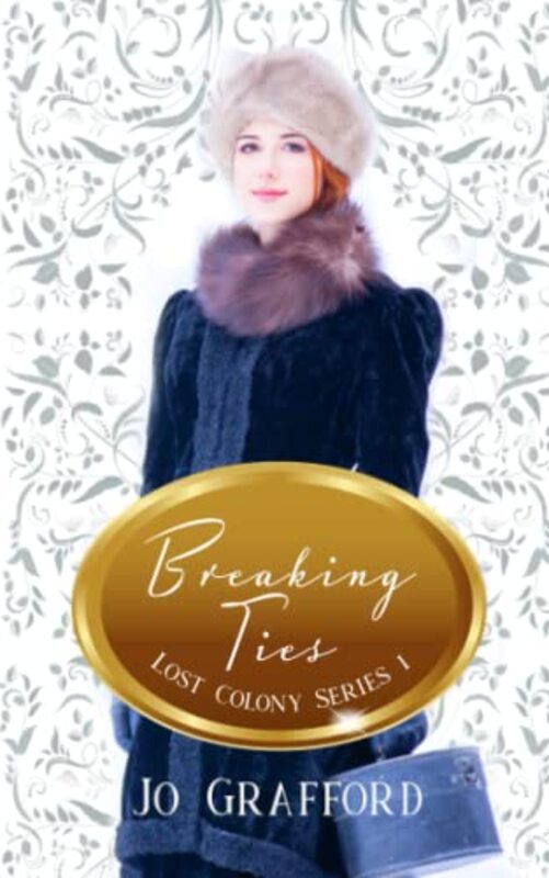 Book cover for "Breaking Ties" by Jo Grafford