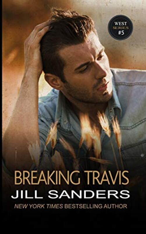 Book cover for "Breaking Travis" by Jill Sanders