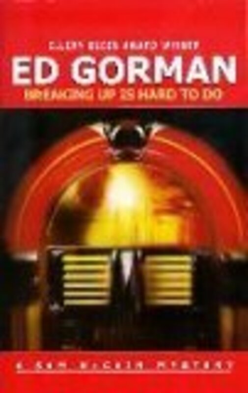 Book cover for "Breaking Up Is Hard to Do" by Ed Gorman