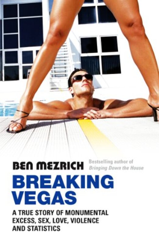 Book cover for "Breaking Vegas" by Ben Mezrich