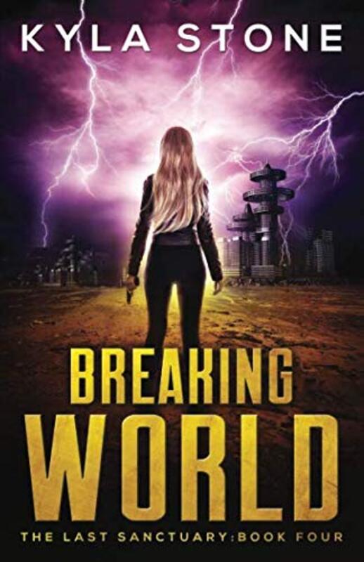 Book cover for "Breaking World" by Kyla Stone